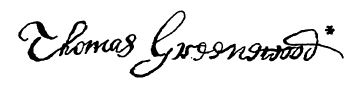 Signature of Thomas Greenwood